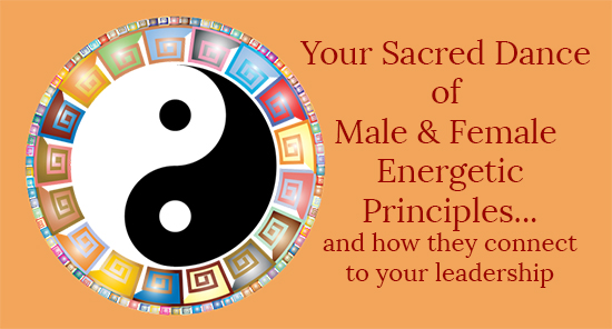 Your Sacred Dance of Male-Female Energetic Principles
